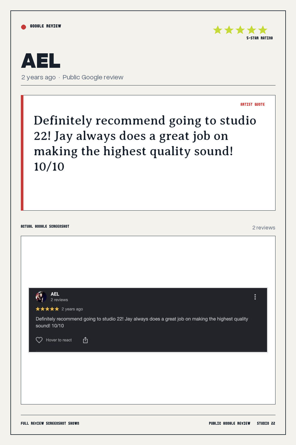 Studio 22 Google review card for AEL, rated 5 out of 5. Definitely recommend going to studio 22! Jay always does a great job on making the highest quality sound! 10/10